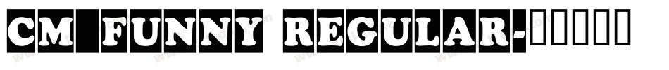 CM_Funny Regular字体转换